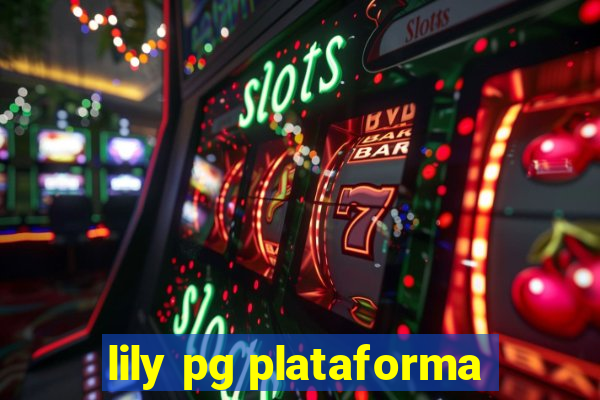 lily pg plataforma